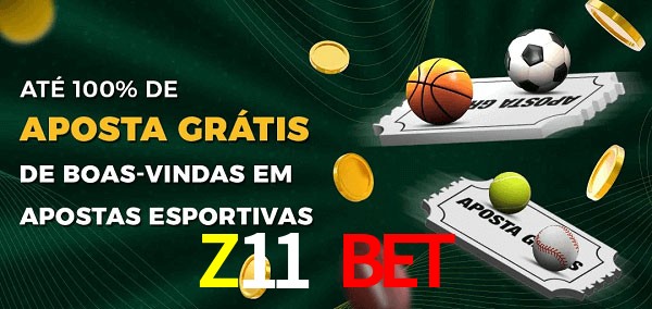 Z11 Bet Ate 100% de Aposta Gratis